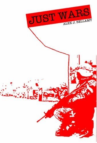 Just Wars: From Cicero to Iraq