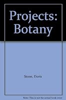 Projects: Botany B000K03KWA Book Cover