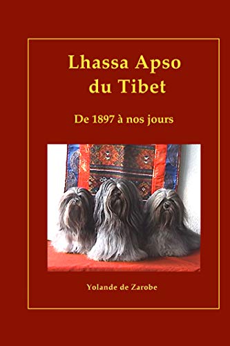 Lhassa Apso du Tibet, de 1897 à nos jours