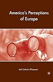 America's Perceptions of Europe