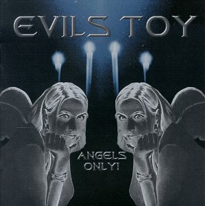 Angels Only [Audio CD] Evils Toy