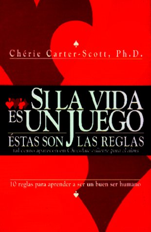 Si la vida es un juego... éstas son las reglas [Spanish] 958044868X Book Cover