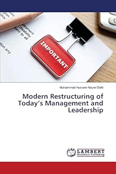 Paperback Modern Restructuring of Today's Management and Leadership Book