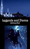 Legends and Pawns 1492831794 Book Cover