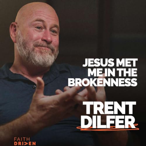 Episode 388 - From Super Bowl Champ to Broken and Rebuilt | Trent Dilfer