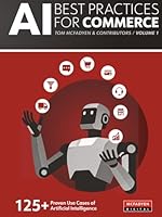 AI Best Practices for Commerce: Proven Use Cases of Artificial Intelligence 0981595111 Book Cover