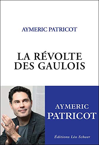 Télécharger La Révolte des Gaulois: Portrait d'une communauté qui n'existe pas (EDITIONS LEO SC) PDF