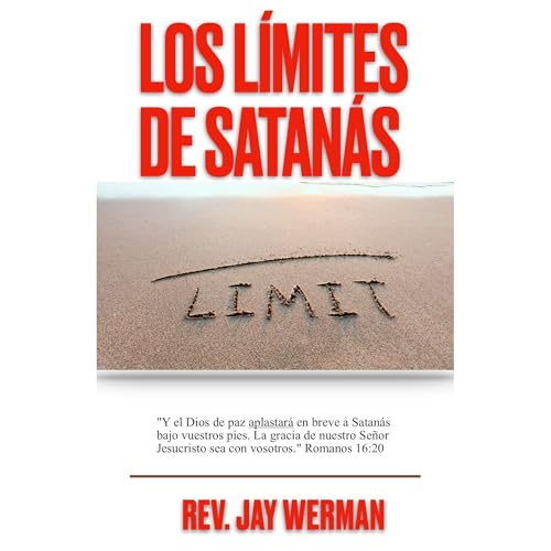 Los l&amp;iacute;mites de Satan&amp;aacute;s [Written by Rev. Jay Werman] episode artwork