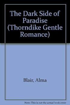 Paperback The Dark Side of Paradise [Large Print] Book