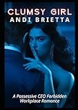  Clumsy Girl: A Possessive CEO Forbidden Workplace Romance