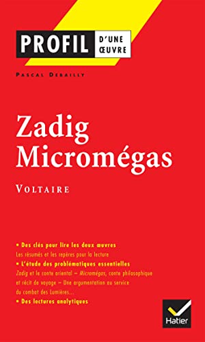 Zadig et Micromégas, Voltaire: Zadig/Micromegas