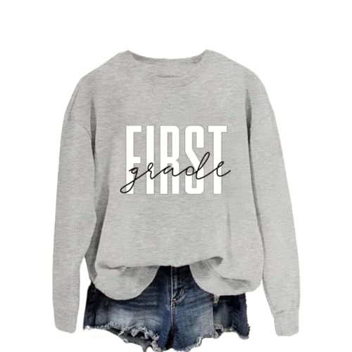 First Grade Teacher Sweatshirts for Women Back to School Teacher Graphic Crewneck Long Sleeve Pullover 1st Grade Teacher Gift