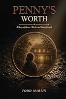 Penny's Worth: A Story of Grace, Worth, and Being Found B0H1SZWCWR Book Cover