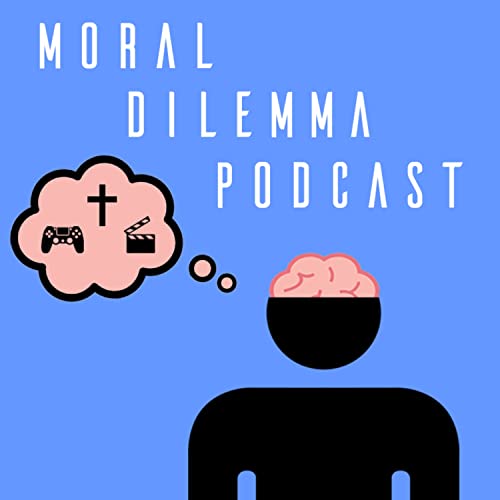 Couverture de The Moral Dilemma Podcast
