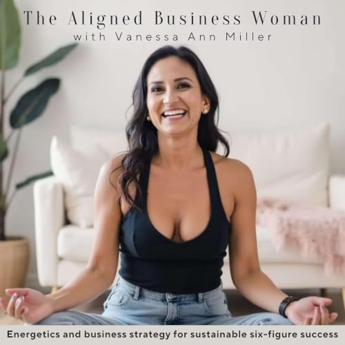『The Aligned Business Woman: Energetics and Business Strategy for Sustainable 6-Figure Success』のカバーアート