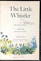 The Little Whistler B0007E90BO Book Cover