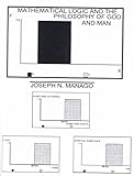 manageo recrutement  [Mathematical Logic and the Philosophy of God and Man] (By: Joseph N Manago) [published: March, 2000]