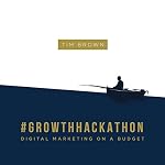 Cover of #Growthhackathon: Digital Marketing on a Budget