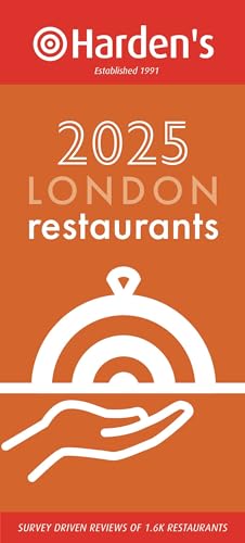 Harden’S London Restaurants 2025 33Rd Edition