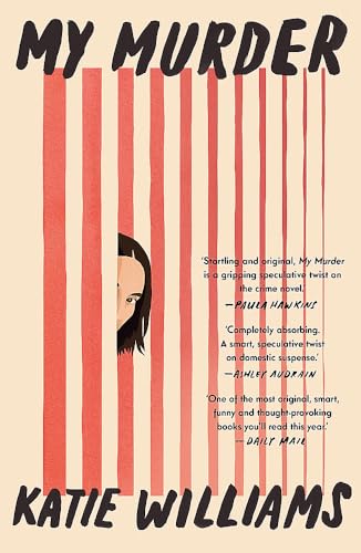 My Murder: an absorbing thriller with a shocking twist you won't see coming