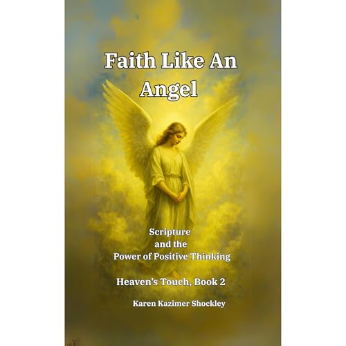 Audiobook: Faith Like An Angel by Karen Kazimer Shockley episode artwork