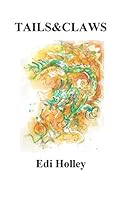 Tails & Claws 1517004659 Book Cover