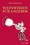 Weinwissen für Angeber