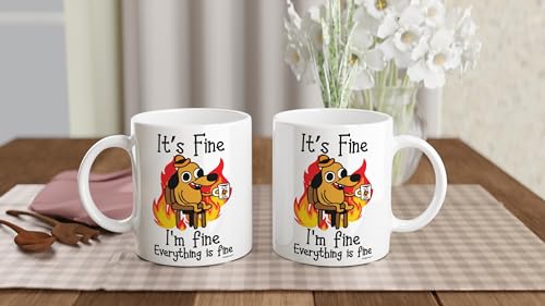 It's Fine Funny Coffee Mug, Funny Gifts for Women and Men. 11oz Coffe Cup (White) - Image 4