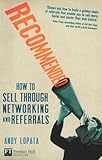Recommended: How to sell through networking and re…