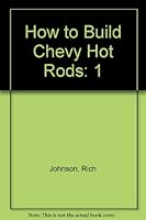 Tex Smith's How to Build Chevy Hot Rods 1878772163 Book Cover