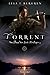 Torrent (Im Fluss der Zeit Saga) Rent A günstig Kaufen-Torrent (Im Fluss der Zeit Saga)