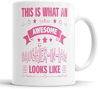 This is What an Awesome Daughter in Law Looks Like Mug Humour, Joke, Leaving Present, Friend Gift Cup Birthday Christmas, Ceramic Mugs
