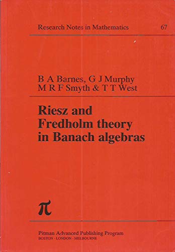 Buy Riesz and Fredholm Theory in Banach Algebras (Chapman & Hall/CRC Research Notes in Mathematics Series) — BookShops.in