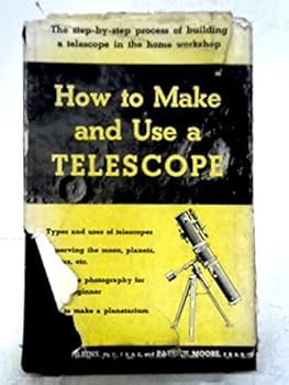 Hardcover How to make and use a telescope Book
