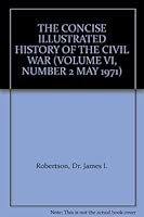 The Concise Illustrated History of the Civil War B004VHA4OK Book Cover