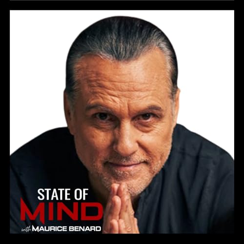 State Of Mind with Maurice Benard Podcast Por State Of Mind arte de portada