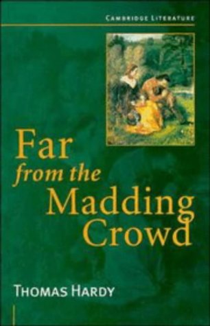 Far from the Madding Crowd (Cambridge Literature)