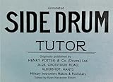 Side Drum Tutor: The Easiest Method of Learning to Beat the Side Drum