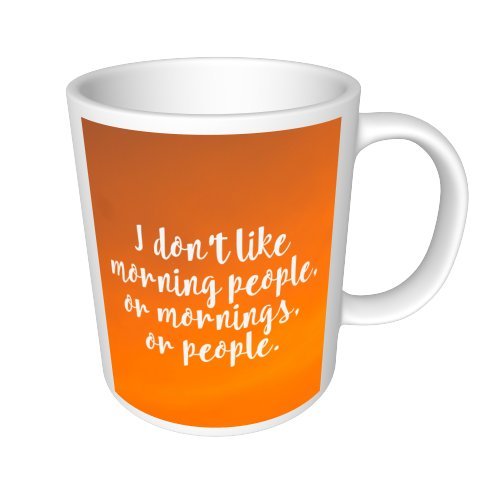 Tazza in ceramica con scritta in inglese i don't like morning people