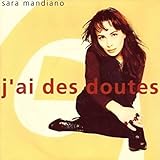 youtube sara mandiano j'ai des doutes  J\'ai des doutes