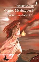 Download Contes Myalgiques, Tome 1 : Les terres qui rêvent PDF