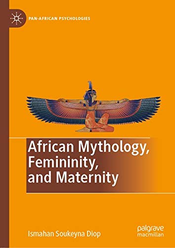 Buy Book on African Mythology, Femininity, and Maternity — BookShops.in