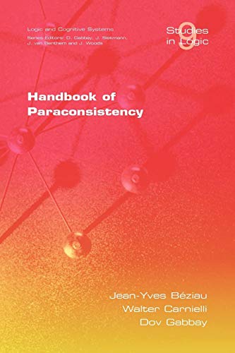 Handbook of Paraconsistency (Studies in Logic)