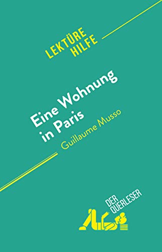Eine Wohnung in Paris: von Guillaume Musso (German Edition)