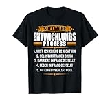 Informatiker Software Entwicklungsprozess Softwareentwickler T-Shirt
