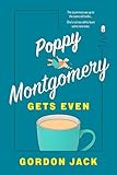 Poppy Montgomery Gets Even (English Edition)