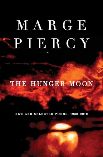 The Hunger Moon: New and Selected Poems, 1980-2010