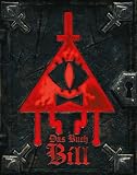 Willkommen in Gravity Falls - Das Buch Bill