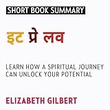 Summary of Eat Pray Love (Hindi Edition)