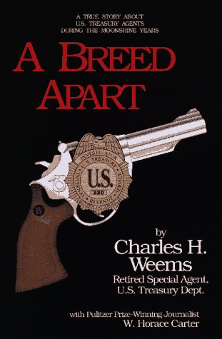 A Breed Apart: A True Story About U.S. Treasury... 096343571X Book Cover